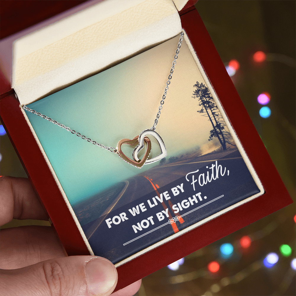 Interlocking Hearts Necklace :For We Live By Faith Not By Sight