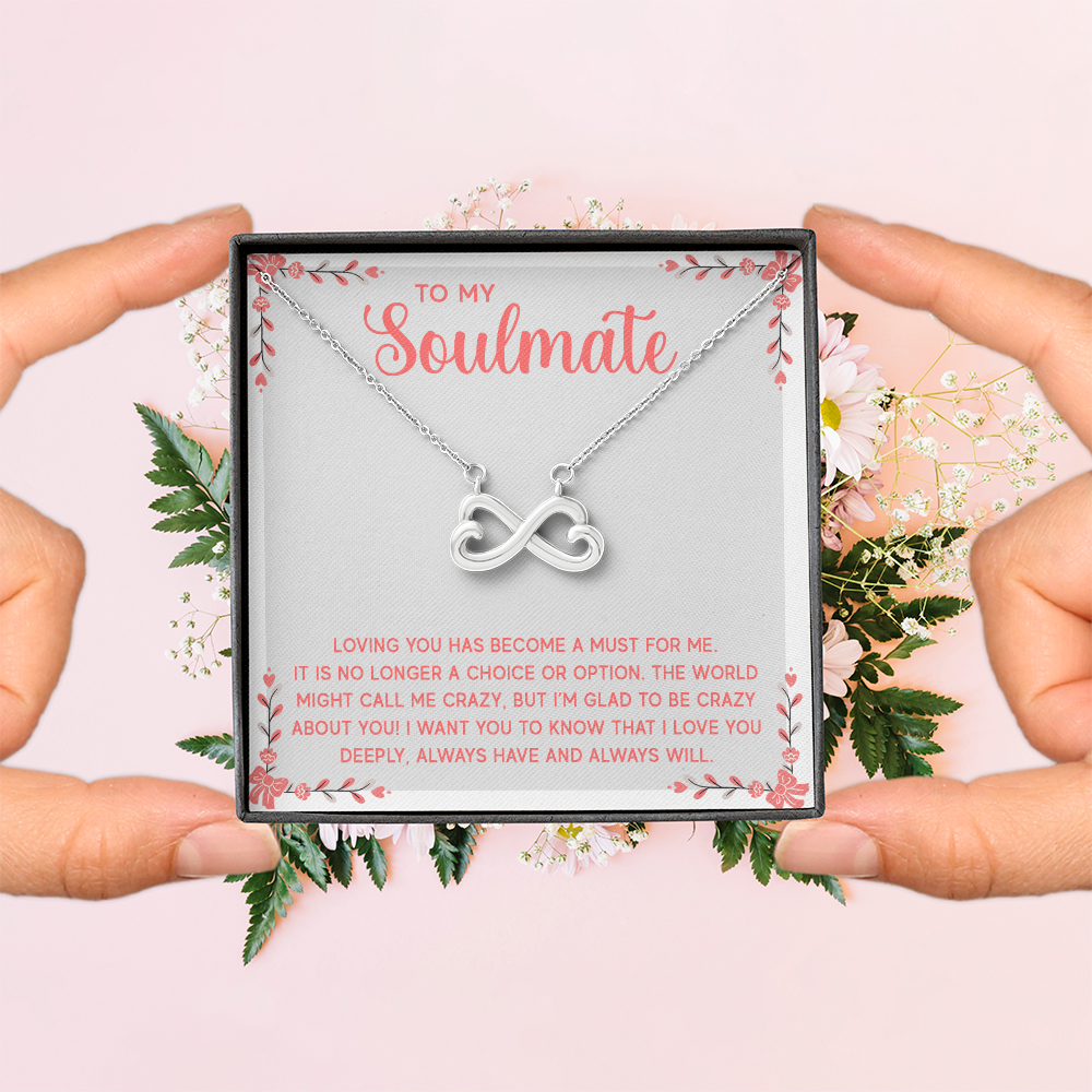 Endless Love Necklace: To My Soulmate I L'm Glad To Be Crazy About You