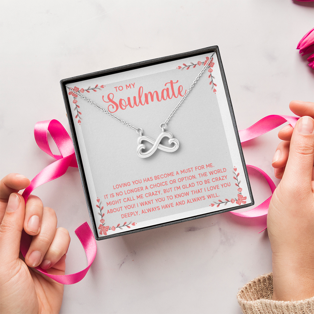 Endless Love Necklace: To My Soulmate I L'm Glad To Be Crazy About You