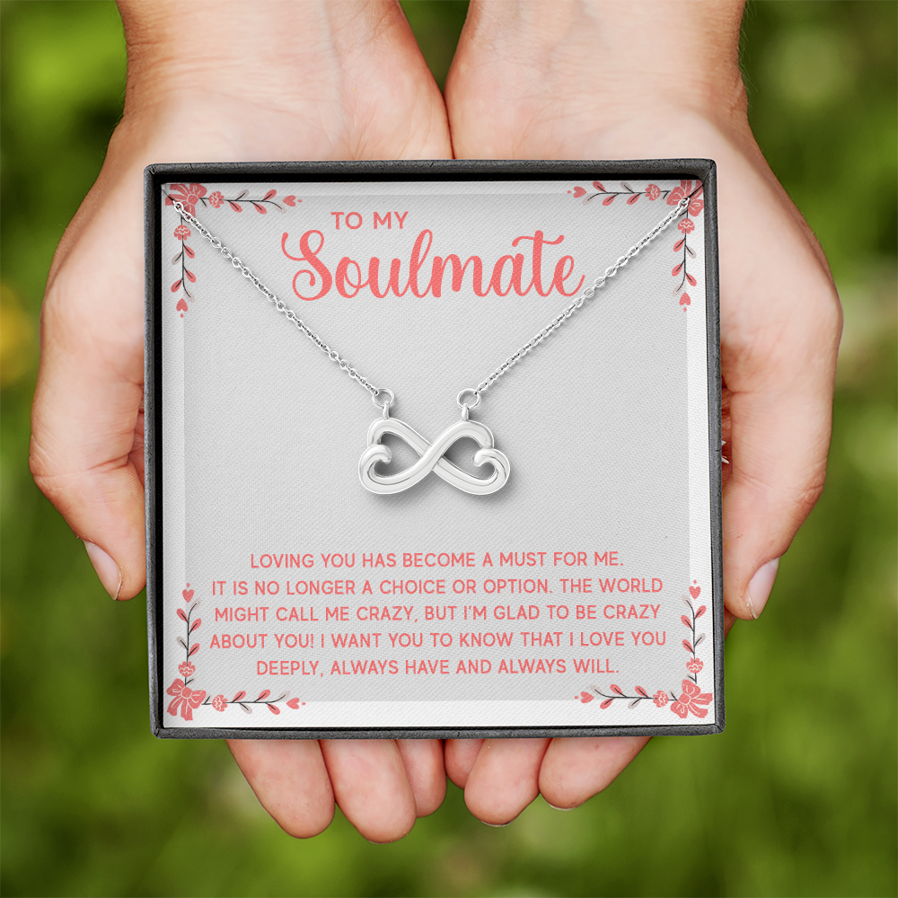 Endless Love Necklace: To My Soulmate I L'm Glad To Be Crazy About You