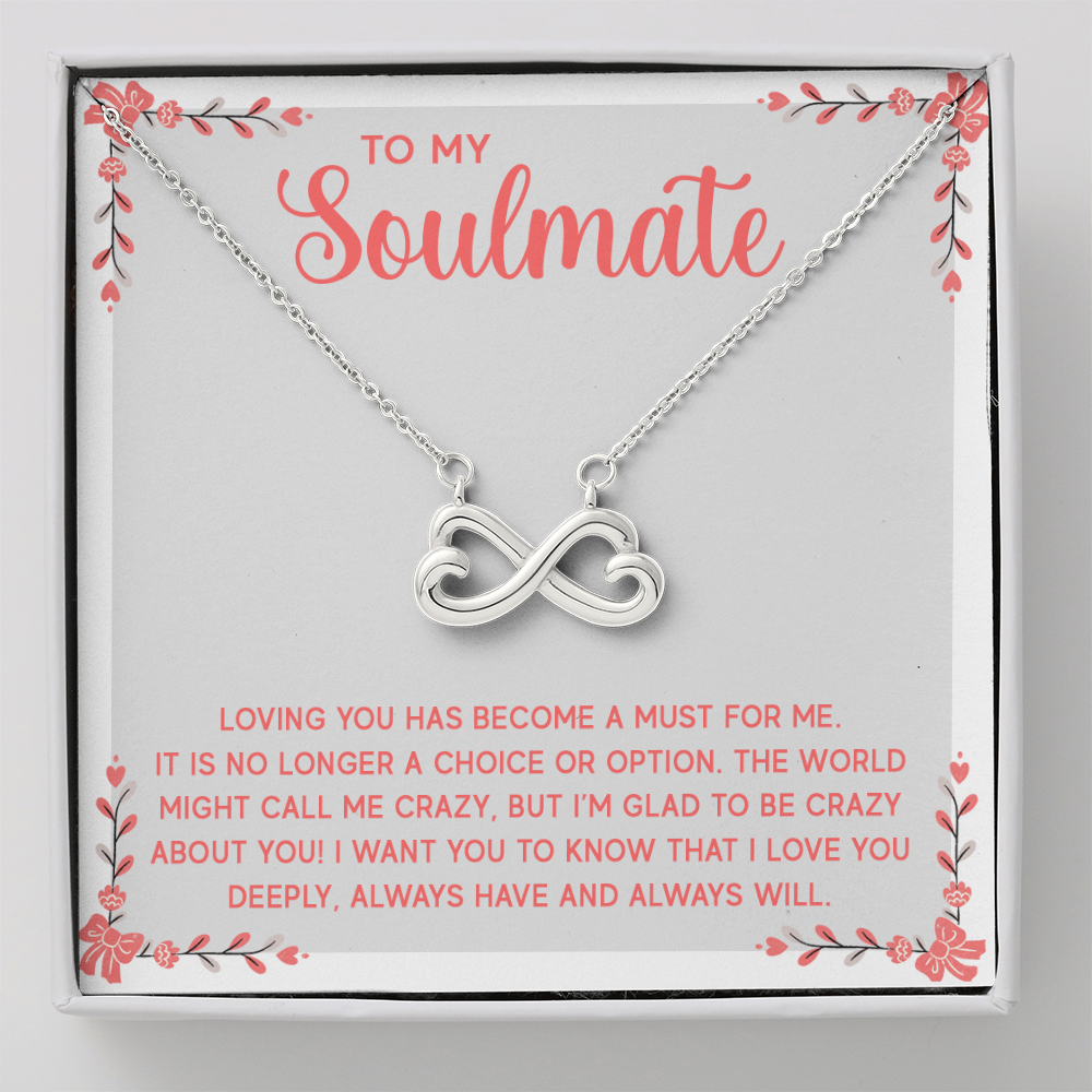 Endless Love Necklace: To My Soulmate I L'm Glad To Be Crazy About You