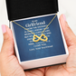 Endless Love Necklace:To My Girlfriend ,I Know The Distance