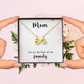 Endless Love Necklace: Mom : You Are The Heart Of This Family