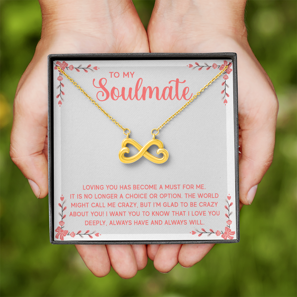 Endless Love Necklace: To My Soulmate I L'm Glad To Be Crazy About You