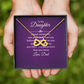 Endless Love Necklace: To My Daughter