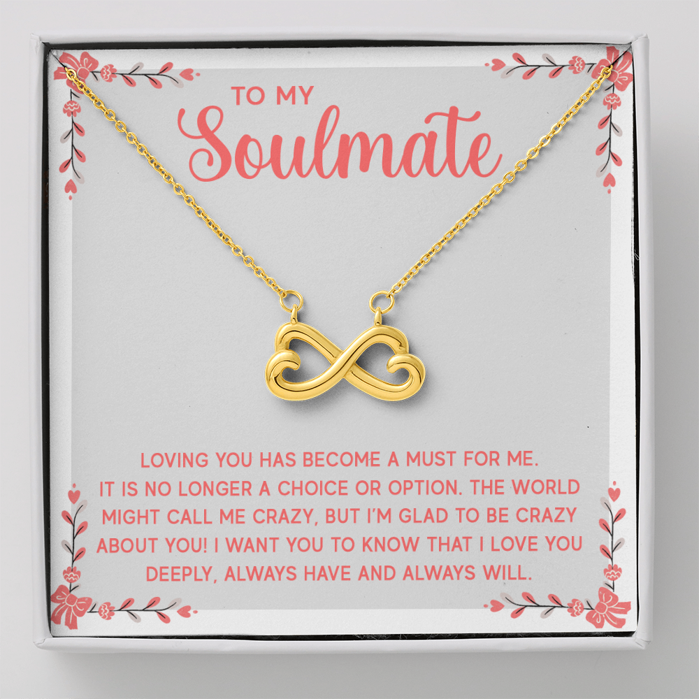 Endless Love Necklace: To My Soulmate I L'm Glad To Be Crazy About You