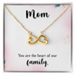 Endless Love Necklace: Mom : You Are The Heart Of This Family