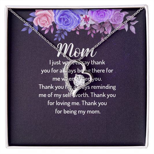 Forever Love Necklace: Mom I Just Want To Say Thank You