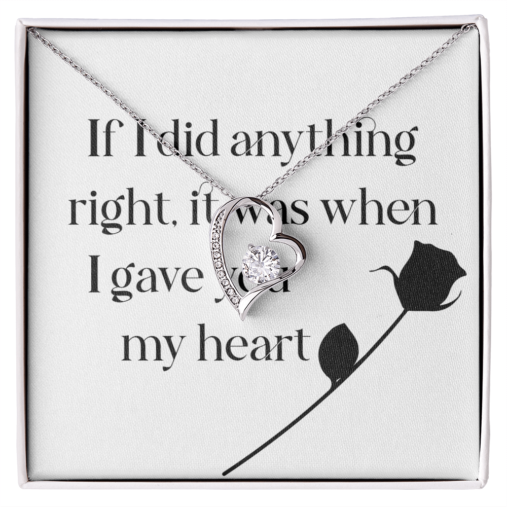 Forever Love Necklace: If I Did Anything Right