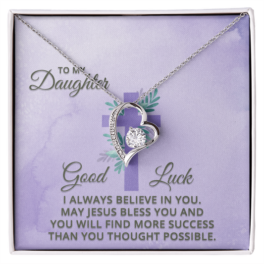 Forever Love Necklace: To My Daughter Good Luck