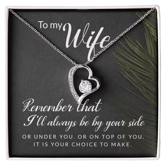 Forever Love Necklace: To My Wife I'll Always Be By Your Side