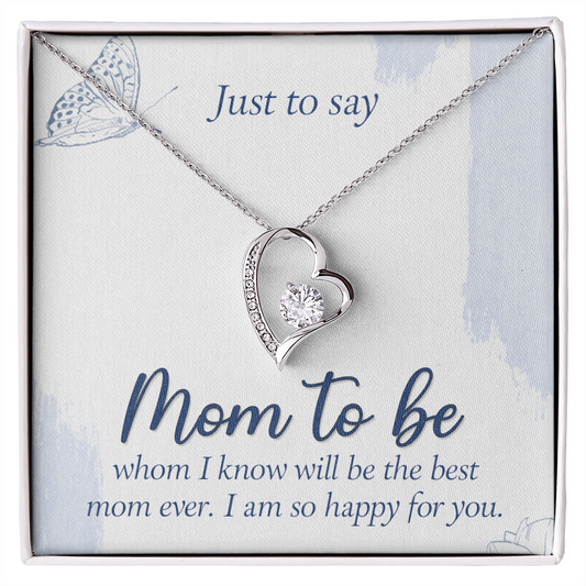 Forever Love Necklace:Just To Say Mom To Be