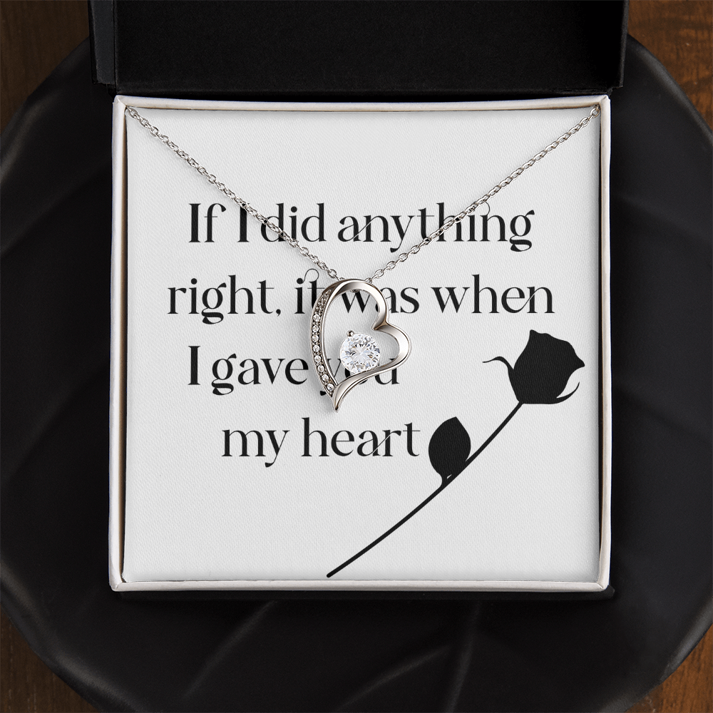Forever Love Necklace: If I Did Anything Right