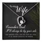 Forever Love Necklace: To My Wife I'll Always Be By Your Side