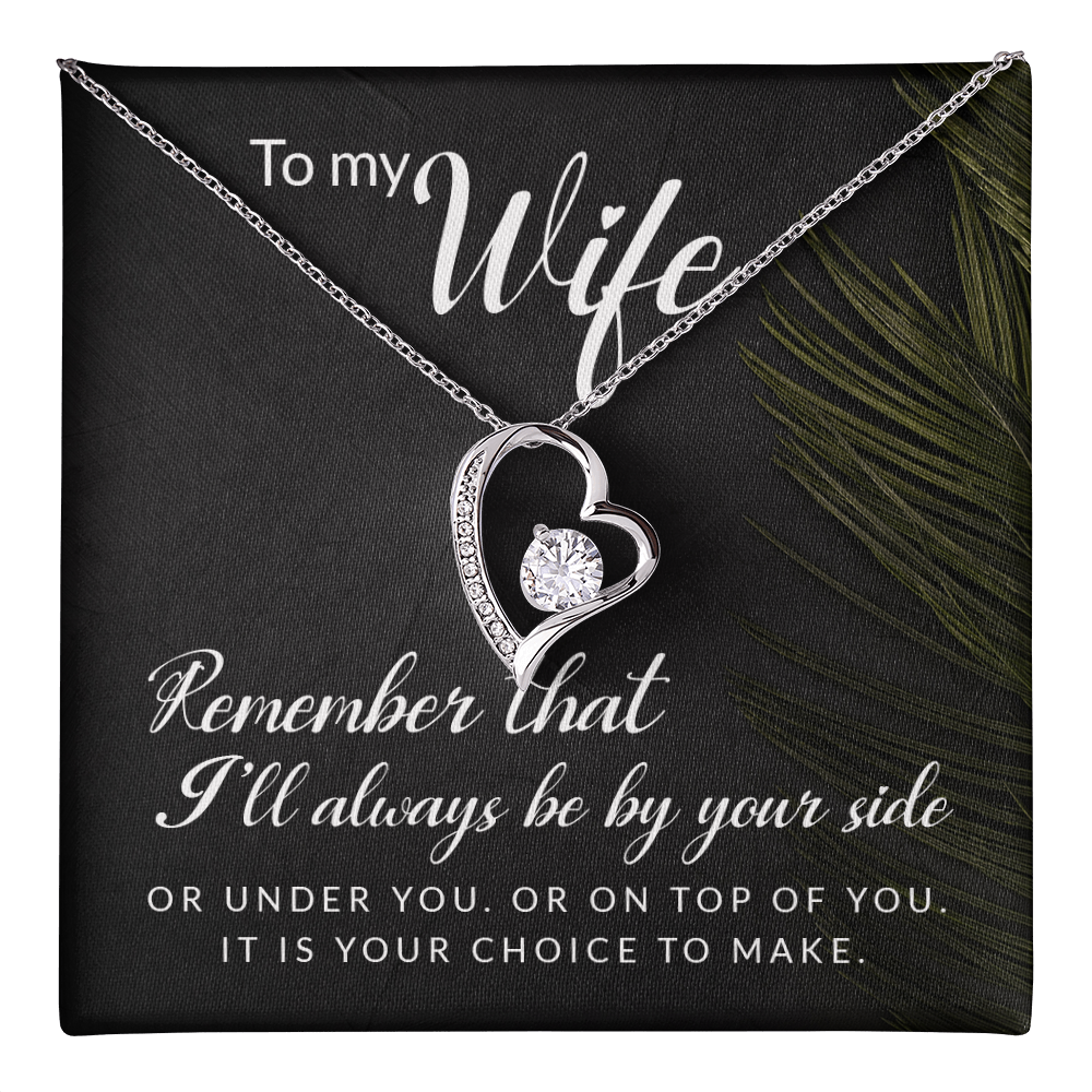 Forever Love Necklace: To My Wife I'll Always Be By Your Side