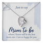 Forever Love Necklace:Just To Say Mom To Be