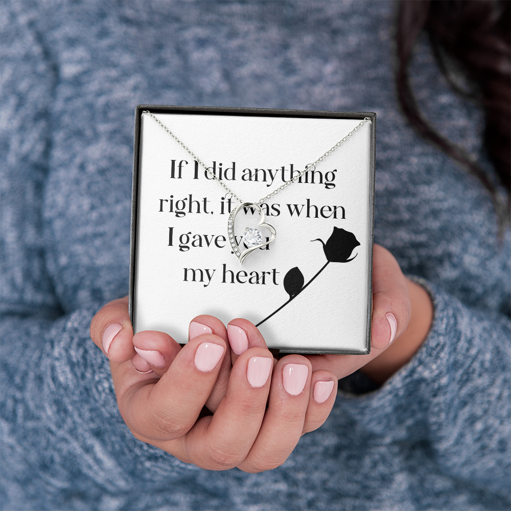 Forever Love Necklace: If I Did Anything Right