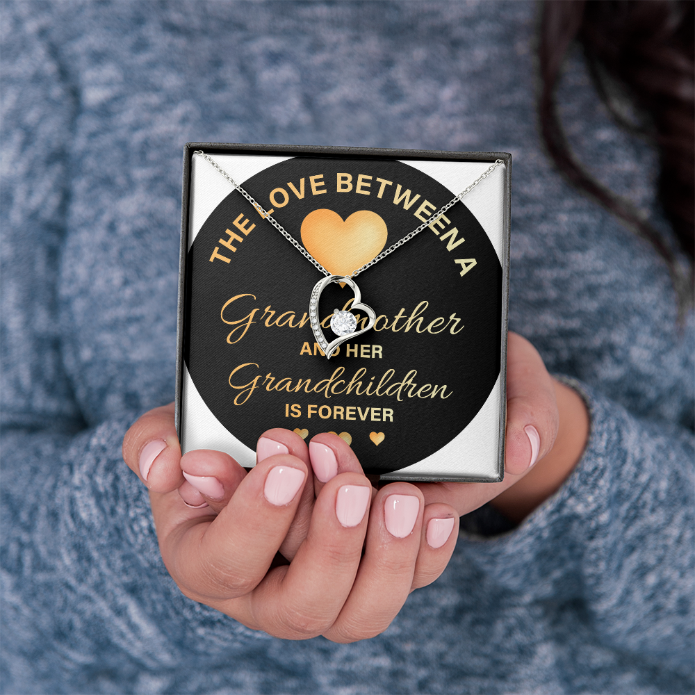 Forever Love Necklace: The Love Between A Grandmother