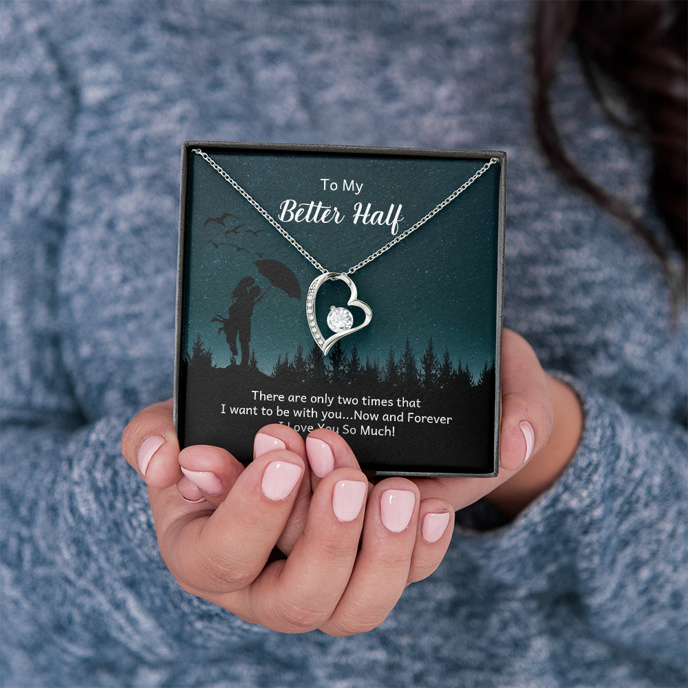 Forever Love Necklace: To My Better Half