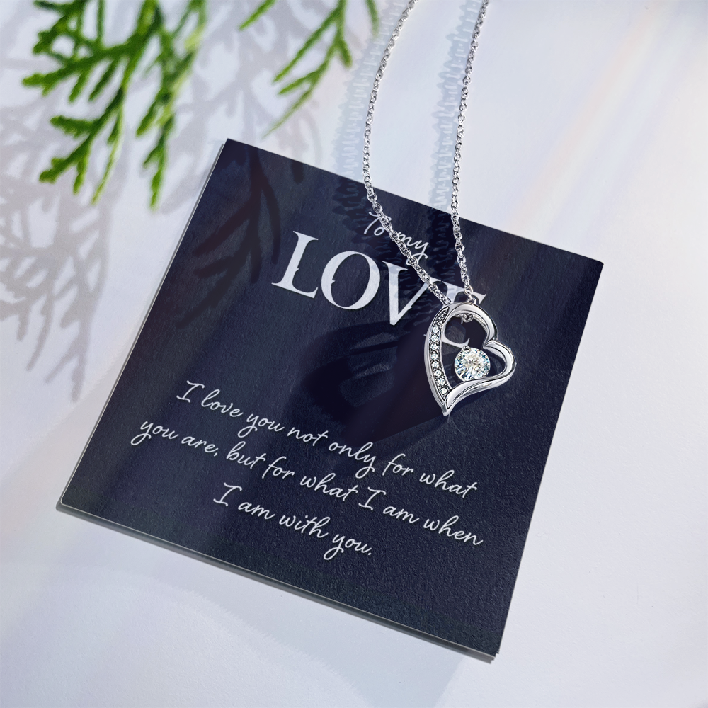 Forever Love Necklace:To My Love I Am With You