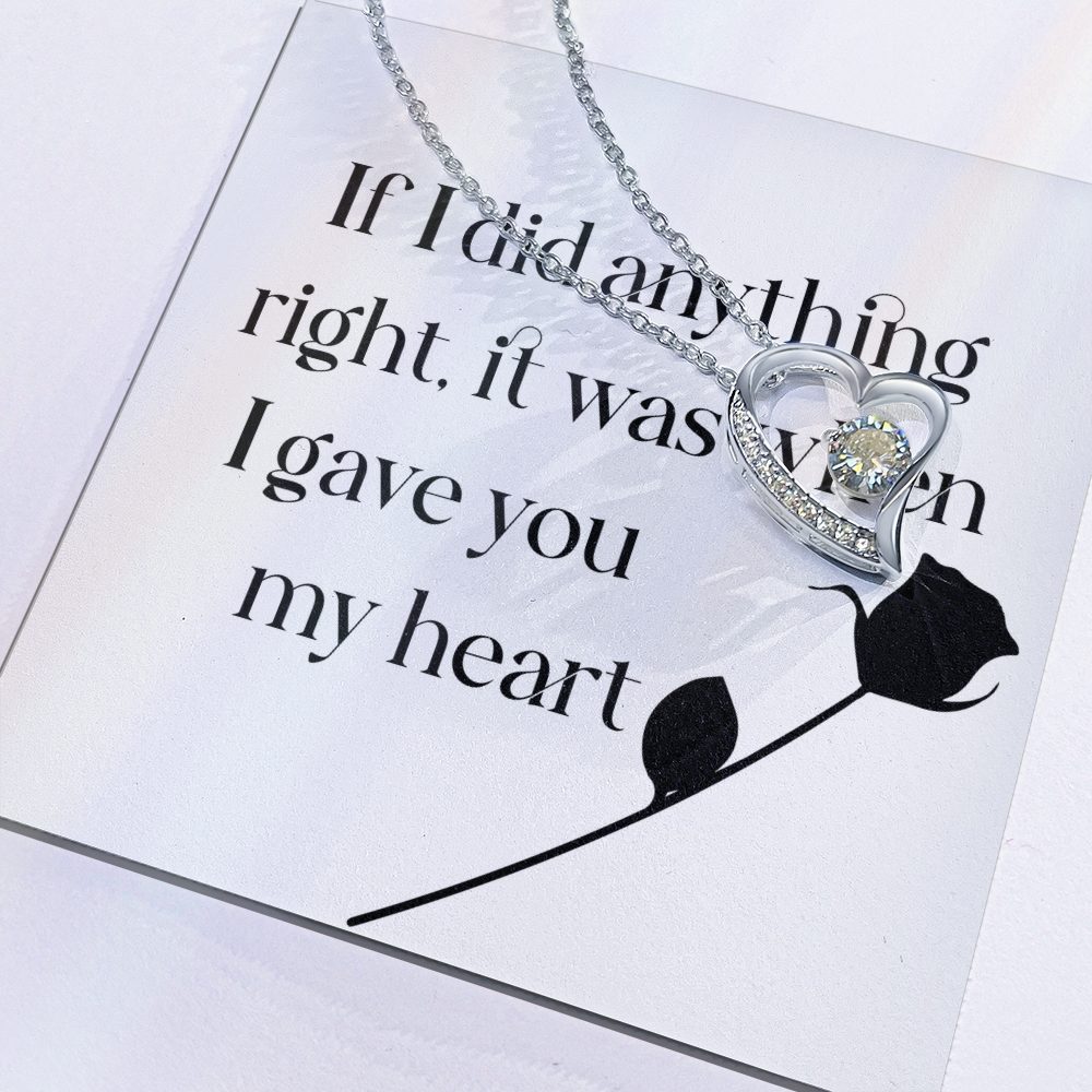 Forever Love Necklace: If I Did Anything Right