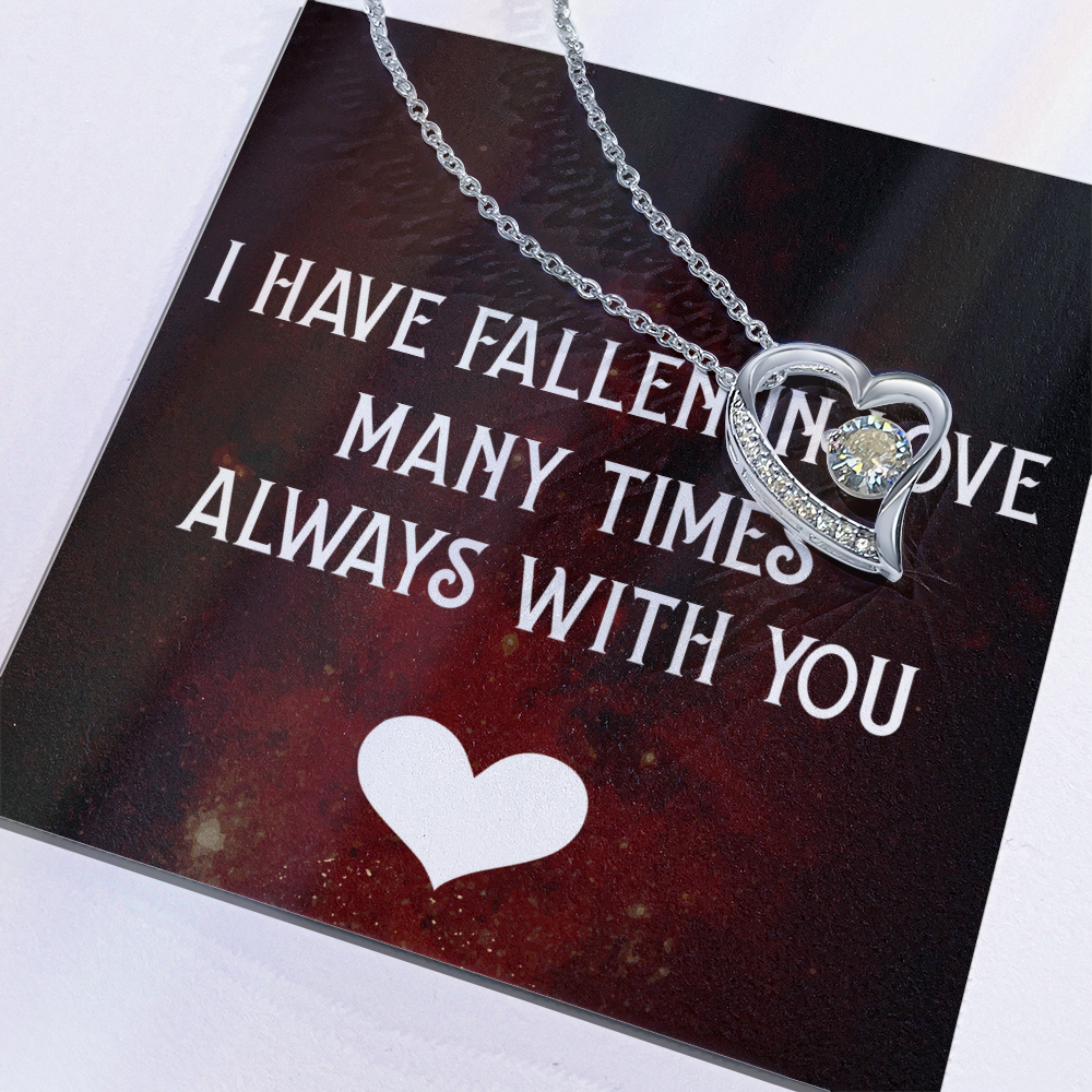 Forever Love Necklace:I Have Fallen In Love