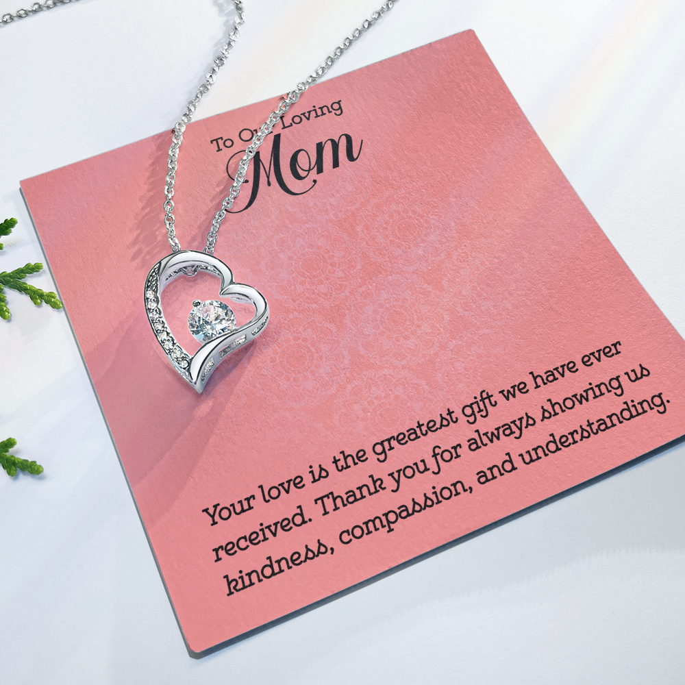 Forever Love Necklace:To Our Loving Mom