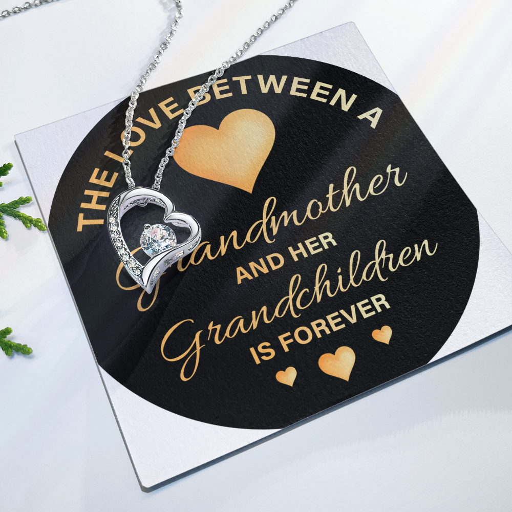 Forever Love Necklace: The Love Between A Grandmother