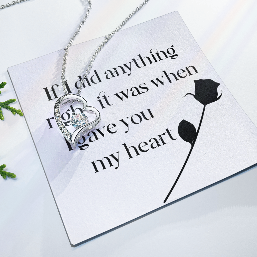 Forever Love Necklace: If I Did Anything Right
