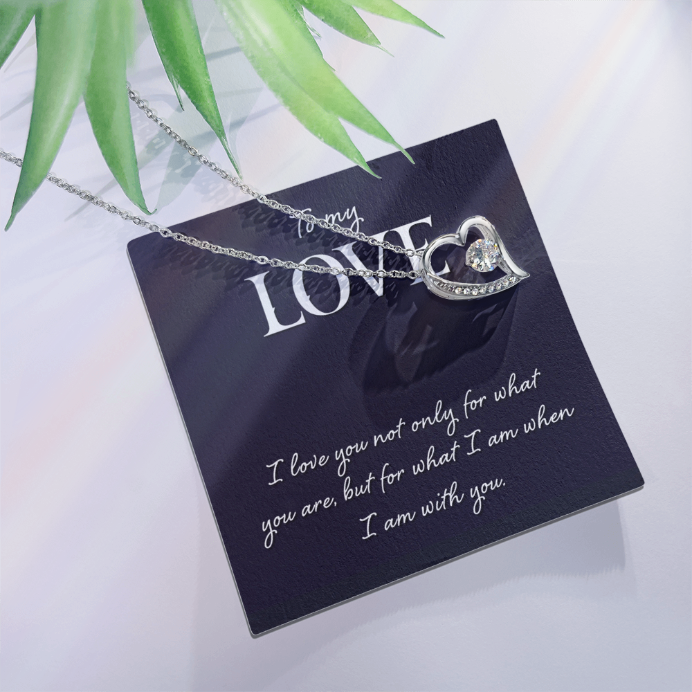 Forever Love Necklace:To My Love I Am With You