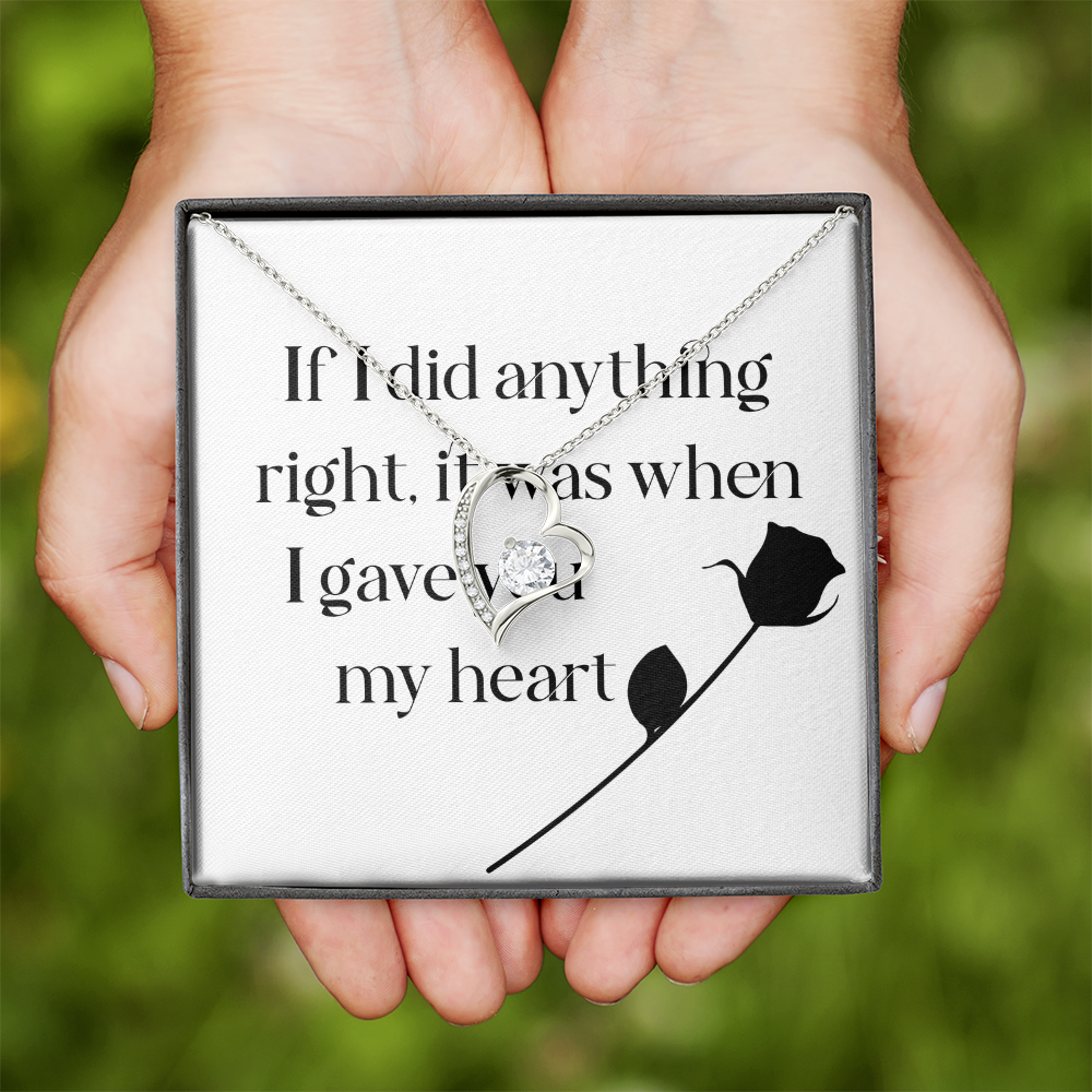 Forever Love Necklace: If I Did Anything Right