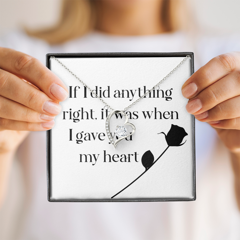 Forever Love Necklace: If I Did Anything Right