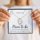 Forever Love Necklace:Just To Say Mom To Be