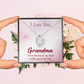 Forever Love Necklace : I Love You Grandma