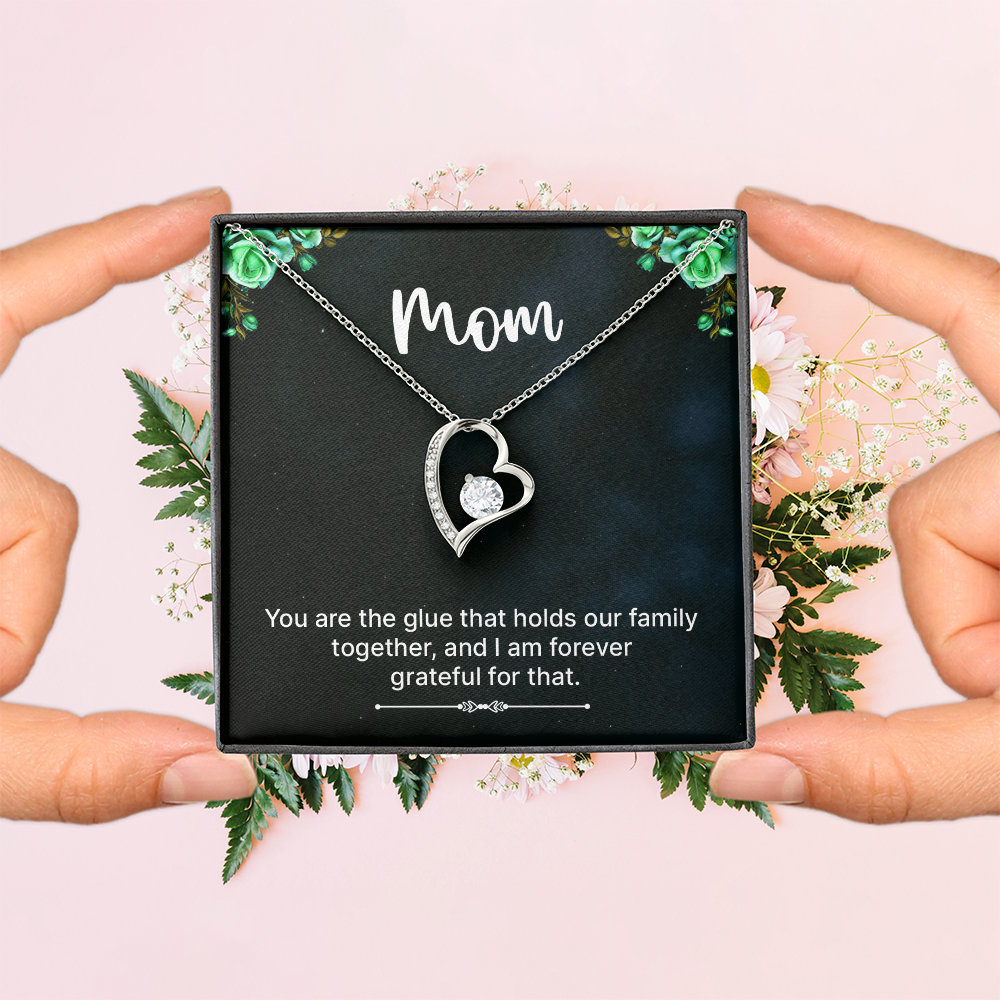 Forever Love Necklace: Mom You Are The Glue