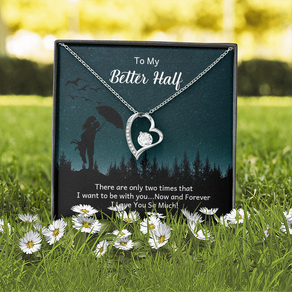 Forever Love Necklace: To My Better Half