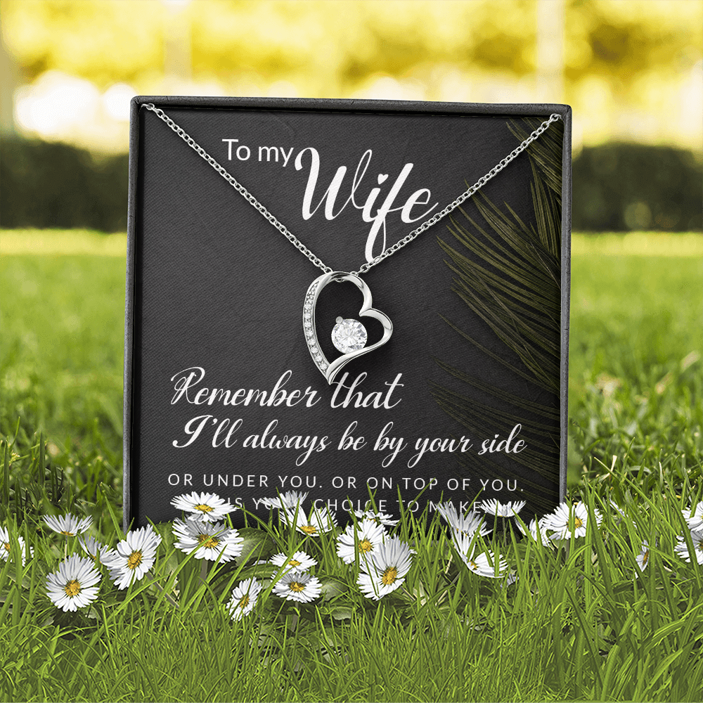 Forever Love Necklace: To My Wife I'll Always Be By Your Side