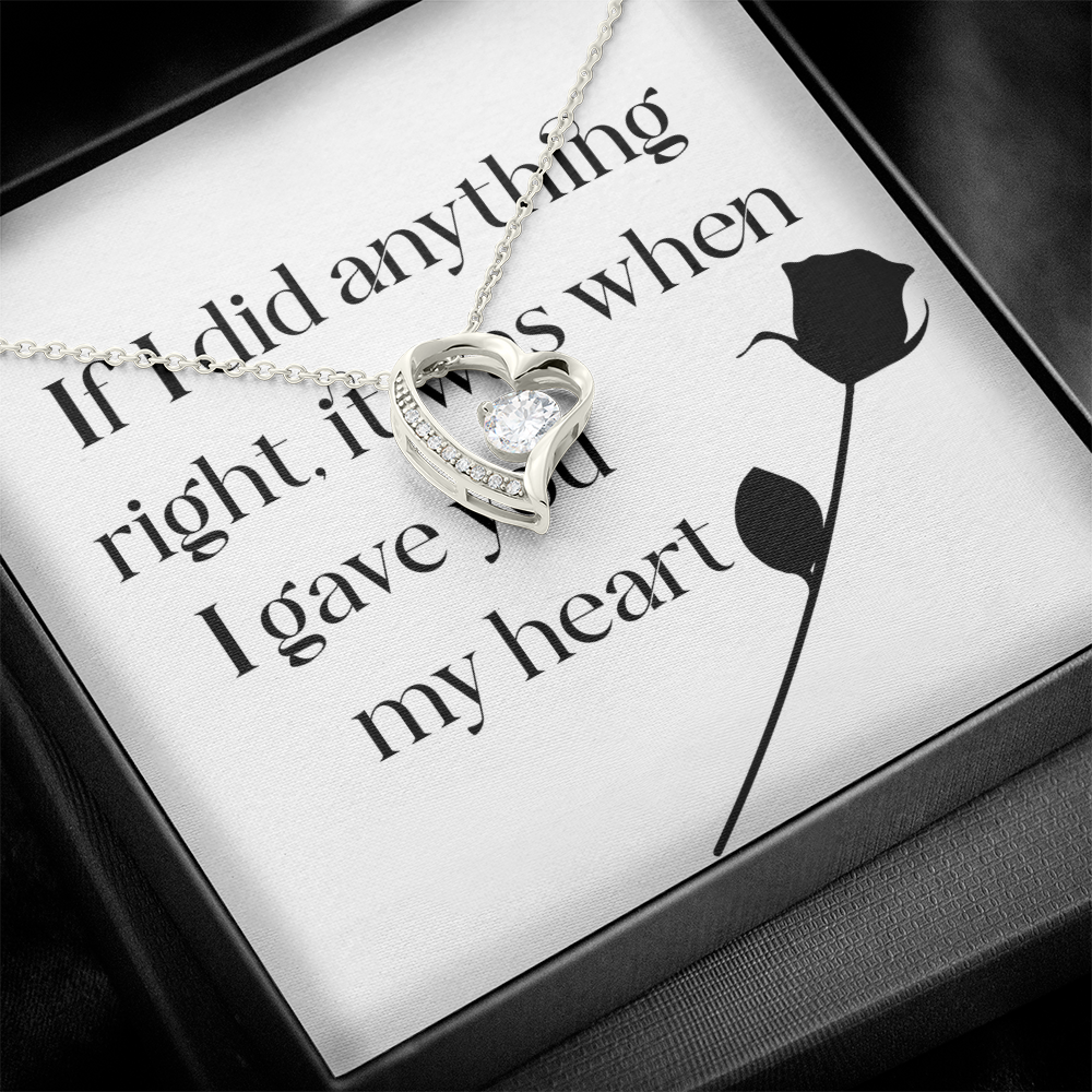 Forever Love Necklace: If I Did Anything Right