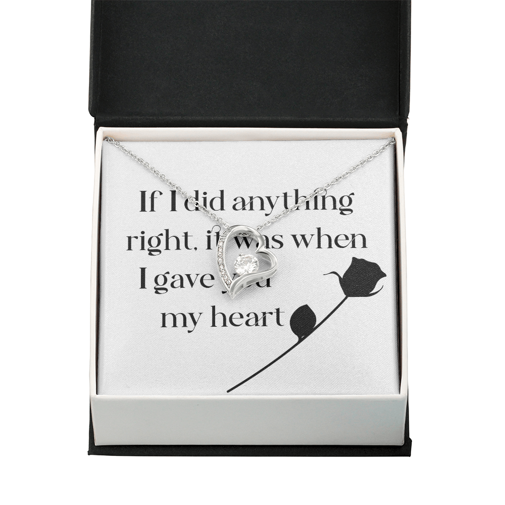 Forever Love Necklace: If I Did Anything Right