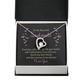 Forever Love Necklace: To My Beautiful Soulmate I Love You