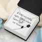 Forever Love Necklace: If I Did Anything Right