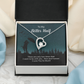 Forever Love Necklace: To My Better Half
