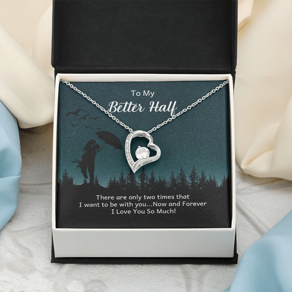 Forever Love Necklace: To My Better Half