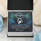 Forever Love Necklace: To My Daughter One The Greatest Joys