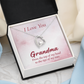 Forever Love Necklace : I Love You Grandma