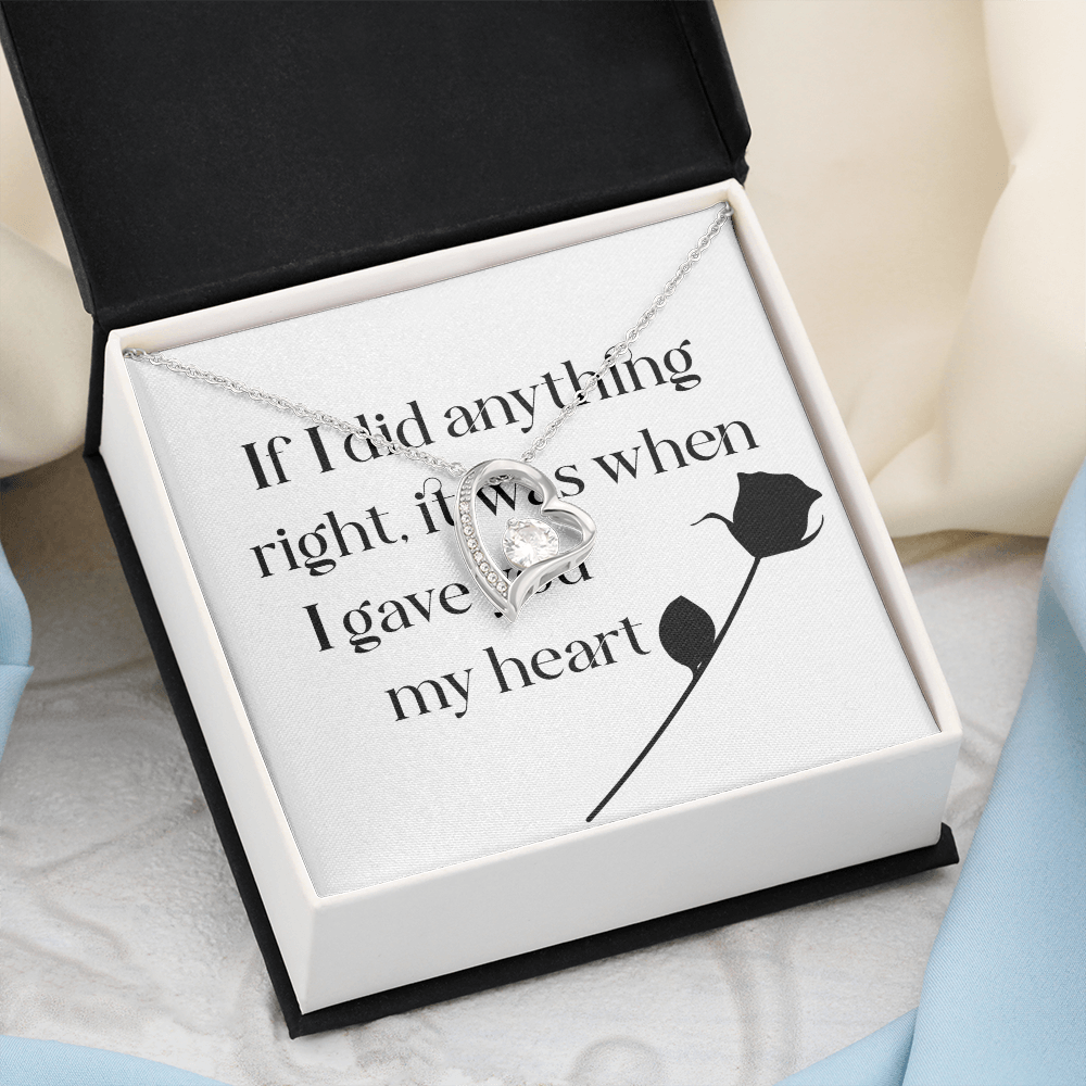 Forever Love Necklace: If I Did Anything Right