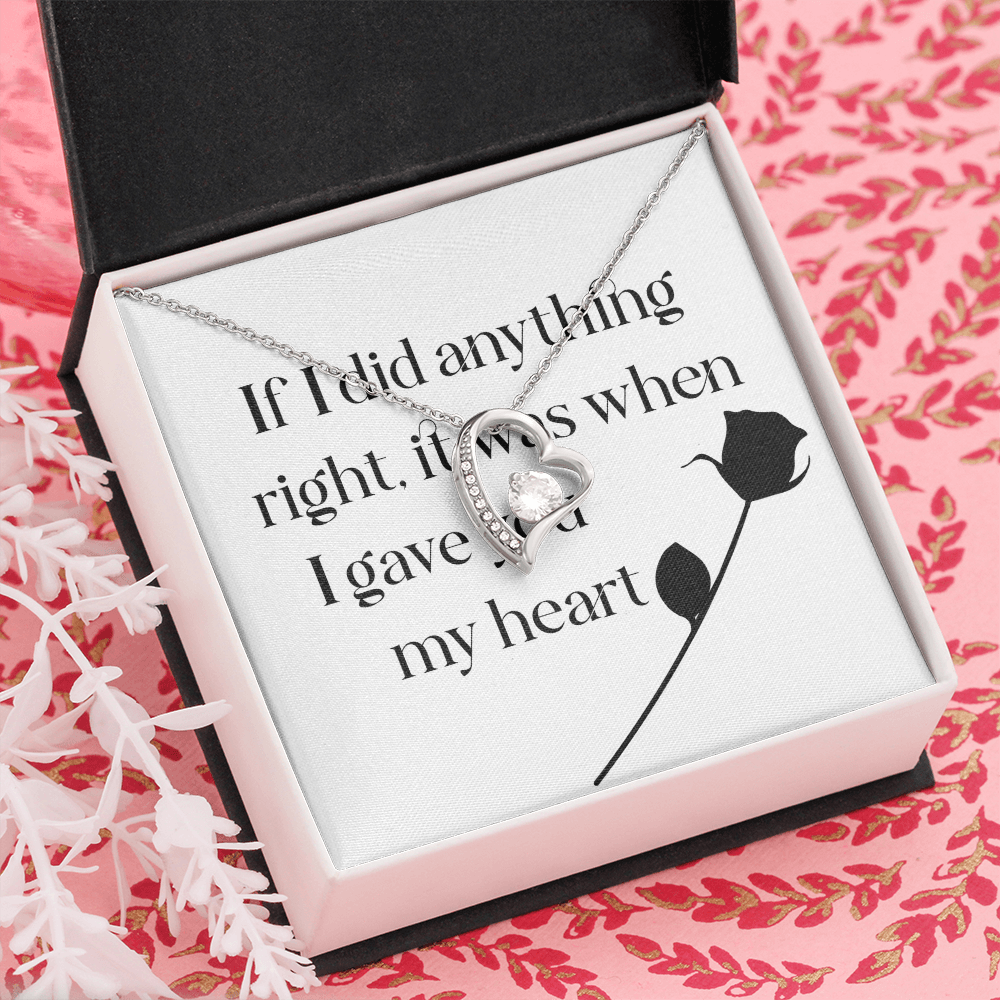Forever Love Necklace: If I Did Anything Right
