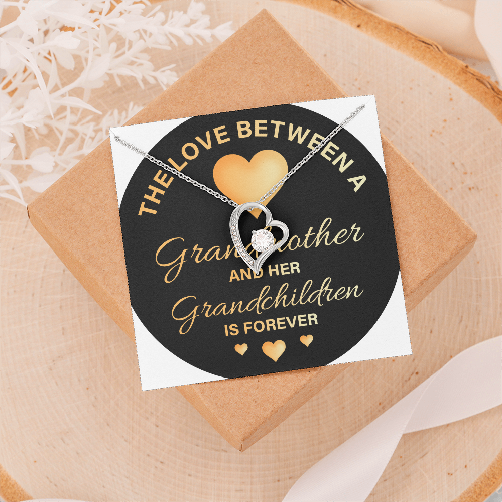 Forever Love Necklace: The Love Between A Grandmother