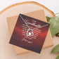 Forever Love Necklace:To My Granddaughter