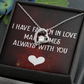 Forever Love Necklace:I Have Fallen In Love